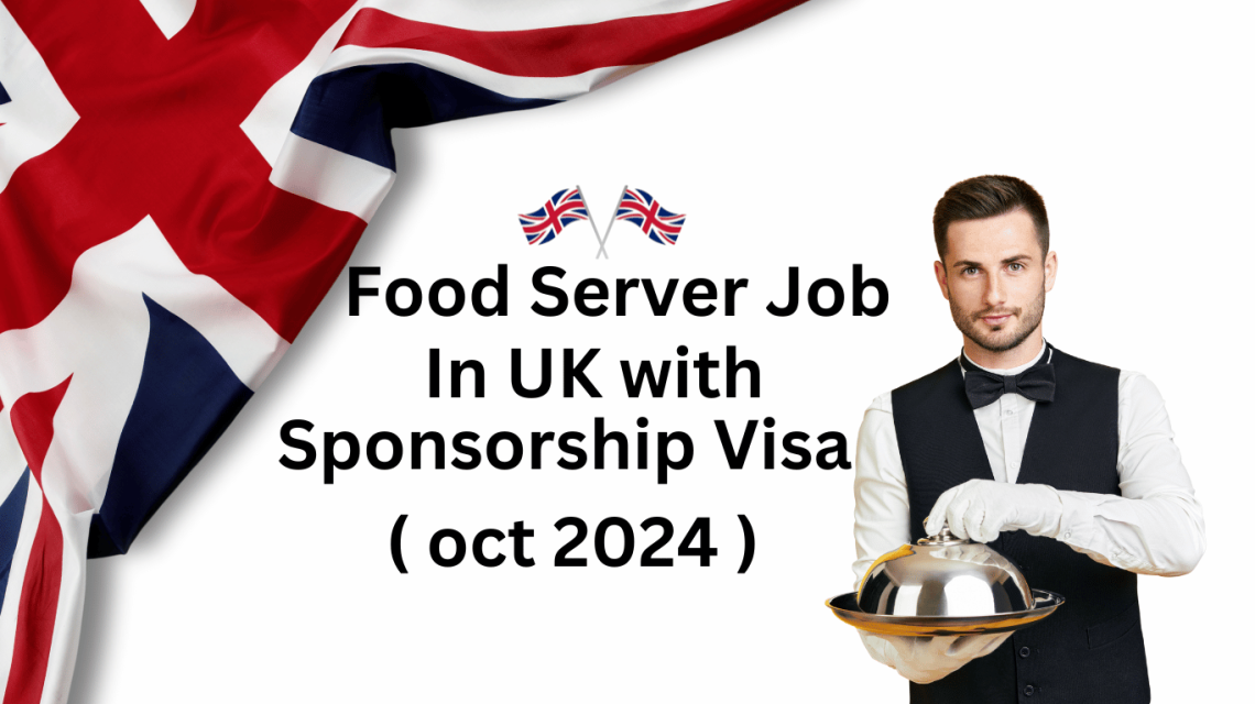 UK Food Server Job